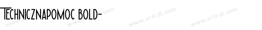 TechnicznaPomoc bold字体转换